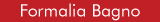 Formalia Bagno